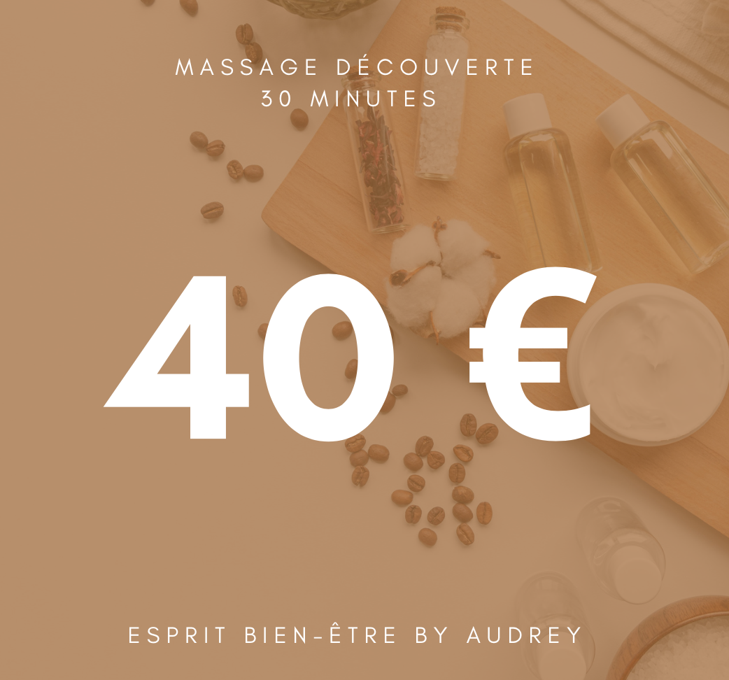 Bon cadeau - Massage découverte 30 min